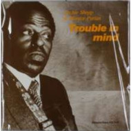 TROUBLE IN MIND -180GR-