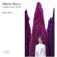 MIKLOS MAROS - COMPLETE PIANO WORKS