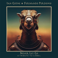 NEVER LET GO: A TRIBUTE TO CAMEL