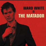 WARD WHITE IS THE MATADOR