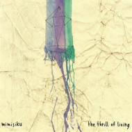 THRILL OF LIVING