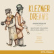 KLEZMER DREAMS<br/><h5>Megjelenés: 2017-09-15</h5>