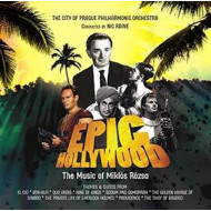 EPIC HOLLYWOOD - THE FILM MUSIC MIKLOS ROZSA