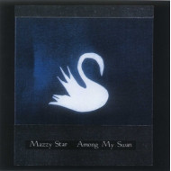 AMONG MY SWAN