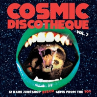 COSMIC DISCOTHEQUE, VOL. 7