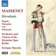 MASSENET: HERODIADE