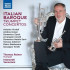 ALBINONI, CORELLI & VIVALDI: ITALIAN BAROQUE TRUMPET CONCERTOS