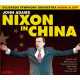 NIXON IN CHINA<br/><h5>Megjelenés: 2009-09-29</h5>