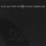 WHITE LIGHT/WHITE HEAT