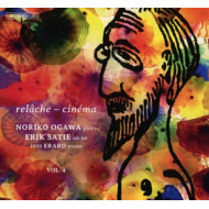 SATIE: RELACHE & CINEMA: PIANO MUSIC VOL.4