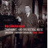 RACHMANINOV: SYMPHONIES & ORCHESTRAL MUSIC