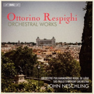 RESPIGHI: ORCHESTRAL WORKS