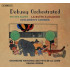 DEBUSSY ORCHESTRATED