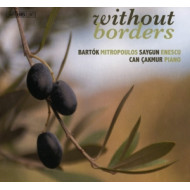 BARTOK, ENESCU & CAN CAKMUR