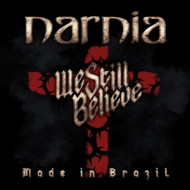 WE STILL BELIEVE - MADE IN BRAZIL