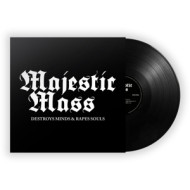 DESTROYS MINDS & RAPES SOULS