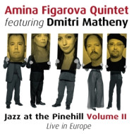 JAZZ AT THE PINEHILL LIVE IN EUROPE VOL.II