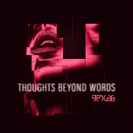THOUGHTS BEYOND WORDS