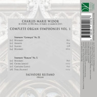 WIDOR: COMPLETE ORGAN SYMPHONIES VOL. 1, NO. IX GOTHIQUE & NO. X ROMANE