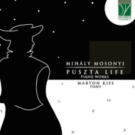 MIHALY MOSONYI: PUSZTA LIFE, PIANO WORKS
