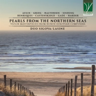 PEARLS FROM THE NORTHERN SEAS (VIOLIN MASTERPIECES FROM NORTH EUROPEAN COMPOSERS)