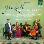 MOZART: 5 NEW QUARTETS FOR FLUTE AND STRING TRIO (ARR. FRANZ ANTON HOFFMEISTER)