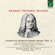 GEORGE FRIDERIC HANDEL: COMPLETE HARPSICORD MUSIC VOL. 2