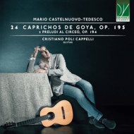 MARIO CASTELNUOVO-TEDESCO: 24 CAPRICHOS DE GOYA, OP. 195