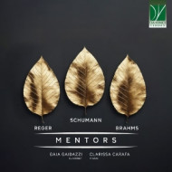 MAX REGER, ROBERT SCHUMANN, JOHANNES BRAHMS: MENTORS