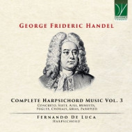HANDEL: COMPLETE HARPSICHORD MUSIC VOL. 3