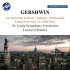 GERSHWIN: ORCHESTRAL WORKS