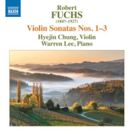 ROBERT FUCHS: VIOLIN SONATAS 1-3