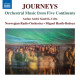 JOURNEYS - ORCHESTRAL MUSIC FROM FIVE CONTINENTS<br/><h5>Megjelenés: 2021-02-26</h5>