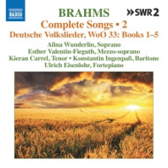 BRAHMS: COMPLETE SONGS VOL. 2 - DEUTSCHE VOLKSLIEDER