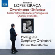FERNANDO LOPES-GRACA: DIVERTIMENTO - SINFONIETA - CINCO VELHOS ROMANCES PORTUGUESES - QUATRO INVENGUES