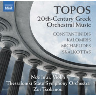TOPOS - 20TH-CENTURY GREEK ORCHESTRAL MUSIC