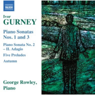 IVOR GURNEY: PIANO SONATAS NOS. 1 AND 3