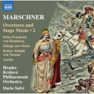 MARSCHNER: OVERTURES AND STAGE MUSIC, VOL. 2