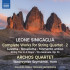 LEONE SINIGAGLIA: COMPLETE WORKS FOR STRING QUARTET, VOL. 2