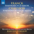 FRANCK: SYMPHONY IN D MINOR - CHAUSSON: SYMPHONY IN B FLAT MAJOR
