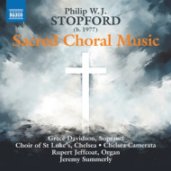 PHILIP W. J. STOPFORD: SACRED CHORAL MUSIC