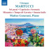 MARTUCCI: PIANO WORKS