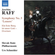 RAFF: SYMPHONY NO. 5 LENORE - EIN FESTE BURG IST UNSER GOTT
