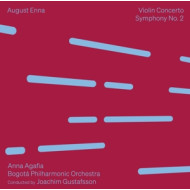 AUGUST ENNA: VIOLIN CONCERTO - SYMPHONY NO. 2