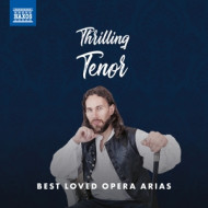 THRILLING TENOR - BEST LOVED OPERA ARIAS