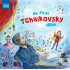 MY FIRST TCHAIKOVSKY ALBUM