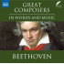 BEETHOVEN: GREAT COMPOSERS IN WORDS & MUSIC