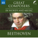 BEETHOVEN: GREAT COMPOSERS IN WORDS & MUSIC<br/><h5>Megjelenés: 2022-05-13</h5>