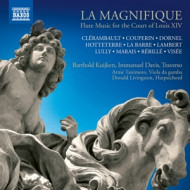 LA MAGNIFIQUE - FLUTE MUSIC FOR THE COURT OF LOUIS XIV