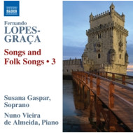 FERNANDO LOPES-GRACA: SONGS AND FOLK SONGS, VOL. 3